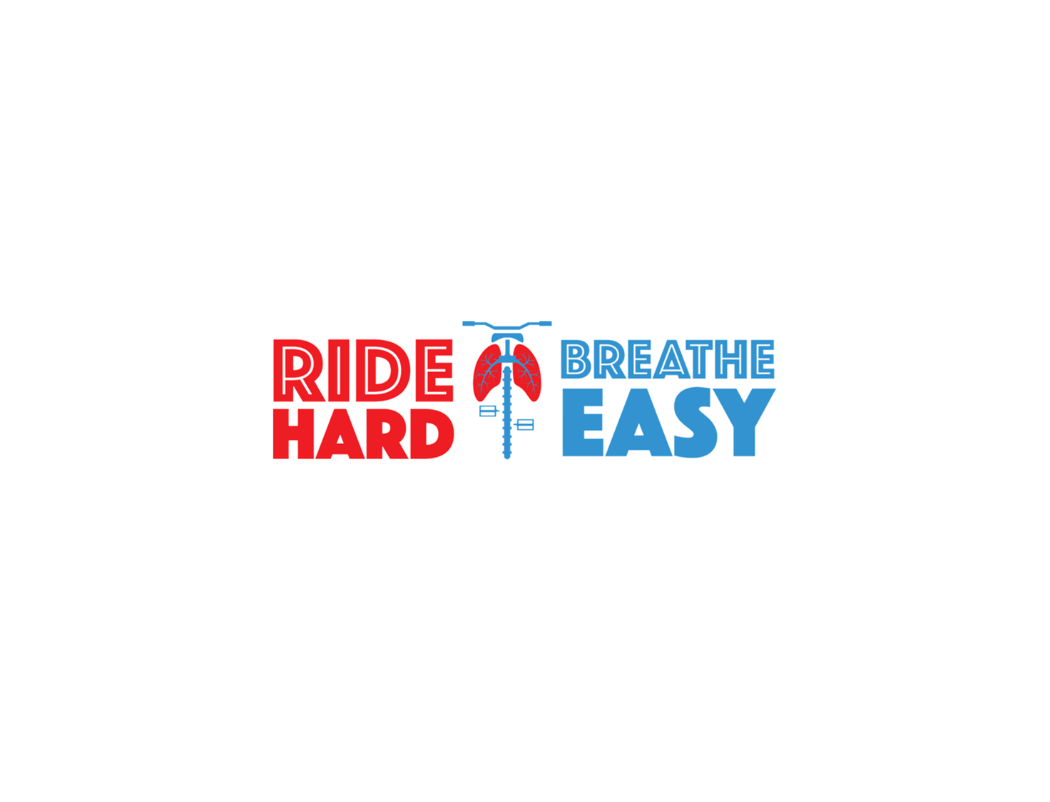 Ride Hard Breathe Easy